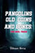 Pangolins Old Coins and Bones: The Soul Trade