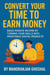 Convert Your Time to Earn Money