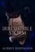Irresistible Storm