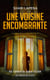 Une voisine encombrante : thriller psychologique par Shari Lapena, l'auteure du Couple d'à côté