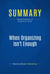 Summary: When Organizing Isn't Enough - Review and Analysis of Morgenstern's Book