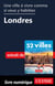 Une ville à vivre comme si vous y habitiez - Londres