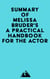 Summary of Melissa Bruder's A Practical Handbook for the Actor