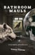 Bathroom Mauls [A Darling Howl: Snow & Fall Message Collection]: Furred-Up Poems Featuring Moonlight Writing Lossed Love Moments & Global Fighting Torments - The Jazzy Hummingbird Project