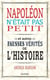 Napoléon n'était pas petit - Et autres fausses vérités de l'histoire