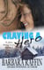 Craving a Hero: St. John Sibling Series, Book 3 - St. John Sibling Series, #3