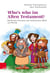 Who's who im Alten Testament? - Berühmte Personen der hebräischen Bibel im Porträt