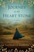 Journey to the Heart Stone - A Novel