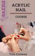 Acrylic Nail Course