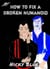 How to Fix a Broken Numanoid - (Alternative 80s Book 1)