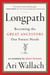 Longpath - Becoming the Great Ancestors Our Future Needs – An Antidote for Short-Termism