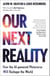Our Next Reality - How the AI-powered Metaverse Will Reshape the World