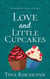 Love & Little Cupcakes - Springhurst Sweets, #1