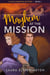 Mayhem at the Mission - A Santa Barbara Mystery, #1