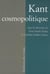 Kant cosmopolitique