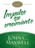 Impulse su crecimiento - Un plan de mejoramiento de 90 días