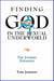 Finding God in the Sexual Underworld: The Journey Expanded