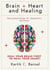 Brain + Heart and Healing: Neuropsychology for Separation Recovery