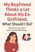 My Boyfriend Thinks a Lot About His Ex-Girlfriend. What Should I Do