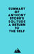 Summary of Anthony Storr's Solitude a Return to the Self
