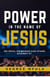 Power in the Name of Jesus