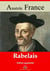 Rabelais – suivi d'annexes - Nouvelle édition 2019