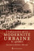 L'Émergence de la modernité urbaine au Québec - Saint-Jean-sur-Richelieu, 1880-1930