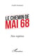 Le chemin de Mai 68 - Nos repères