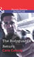 The Bodyguard's Return