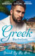 Greek Bachelors: Bound By His Heir - Carrying the Greek's Heir / An Heir to Bind Them / The Greek's Tiny Miracle