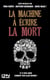 La Machine à écrire la mort
