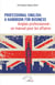 Professional English : a Handbook for Business - Anglais professionnel : un manuel pour les affaires