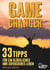 Game Changer - 33 Tipps für ein glückliches und zufriedenes Leben
