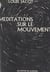 Méditations sur le mouvement