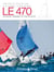 Le 470 - Conduite, réglages et mise au point