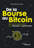 De la bourse au bitcoin - Manuel de diversification pour débutants et gestionnaires