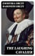 The Laughing Cavalier - The Story of the Ancestor of the Scarlet Pimpernel