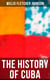 The History of Cuba
