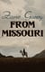 From Missouri - The Adventures of A Schoolteacher inThe West