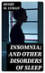 Insomnia; and Other Disorders of Sleep