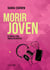 Morir joven - Clínica con adolescentes
