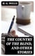 The Country of the Blind, and Other Stories