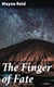 The Finger of Fate - A Romance