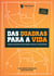 Das quadras para a vida - Lições do esporte nas relações pessoais e profissionais
