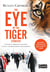 The eye of the tiger strategy - A winning approach to business success and professional development