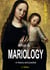 What is mariology? - - in theory and practice