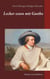 Lecker essen mit Goethe - Rezepte und Anekdoten