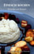 Einfach kochen - Methoden und Rezepte
