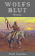 Wolfsblut - Vollständige deutsche Ausgabe