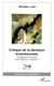 Critique de la déraison évolutionniste - Animalisation de l'homme et processus de "civilisation"